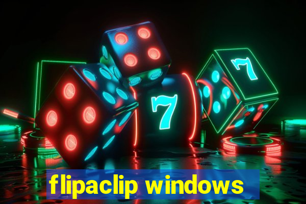 flipaclip windows